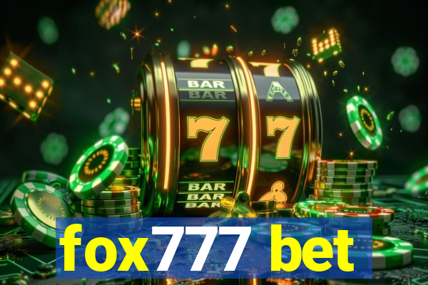 fox777 bet