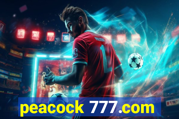 peacock 777.com