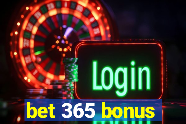 bet 365 bonus