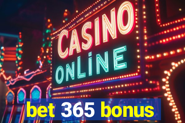 bet 365 bonus