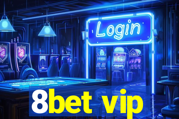 8bet vip