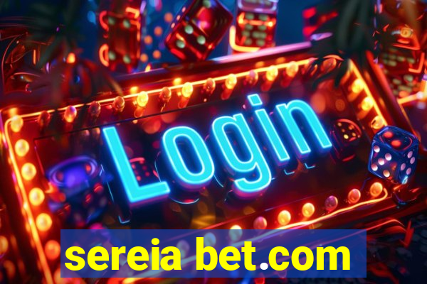 sereia bet.com