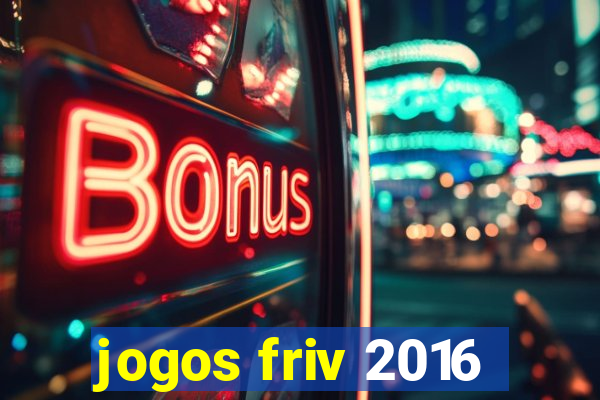 jogos friv 2016