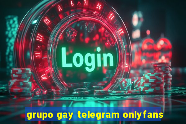 grupo gay telegram onlyfans