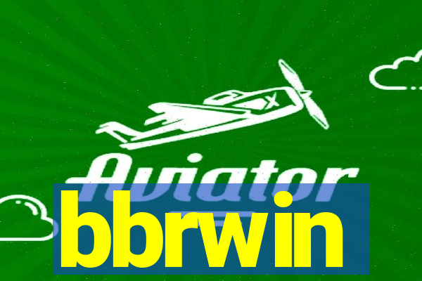 bbrwin