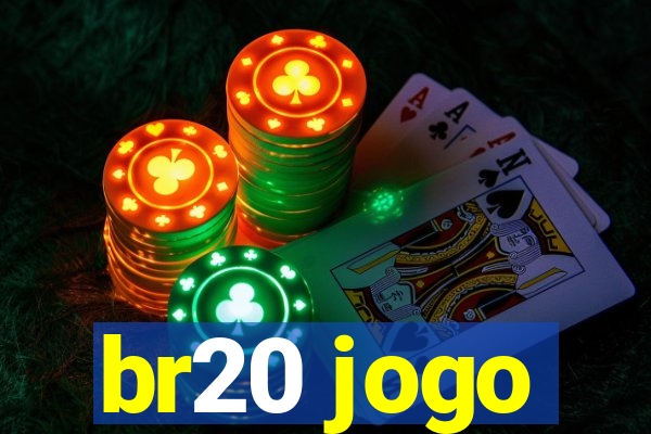 br20 jogo