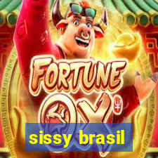 sissy brasil