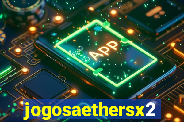 jogosaethersx2