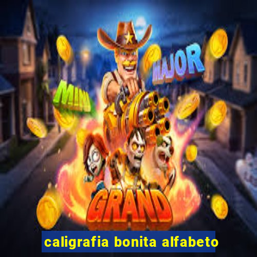 caligrafia bonita alfabeto