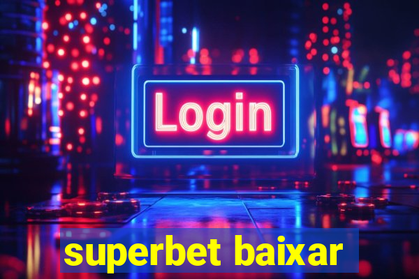 superbet baixar