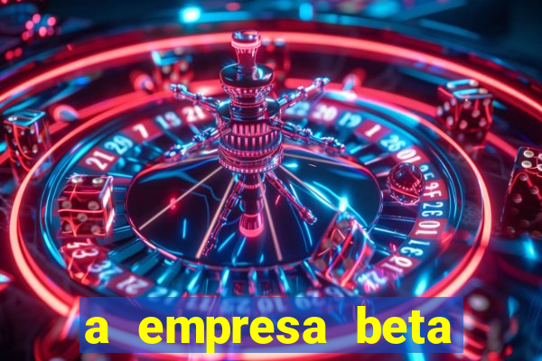 a empresa beta finalizou dezembro com 20 unidades