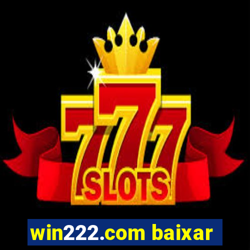 win222.com baixar