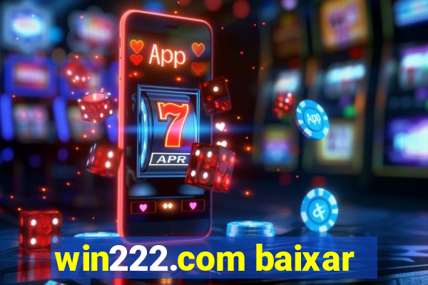 win222.com baixar