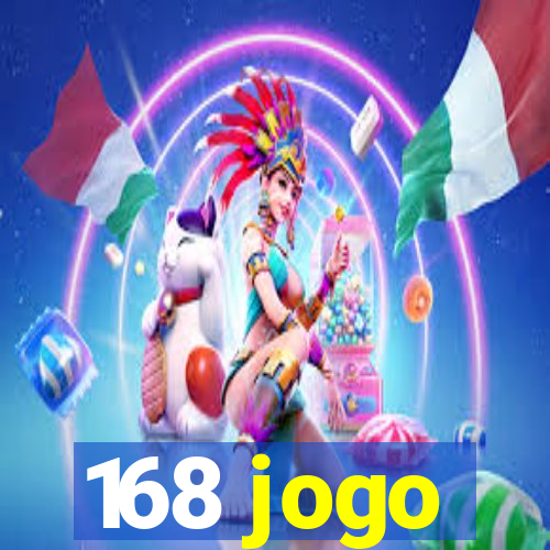 168 jogo