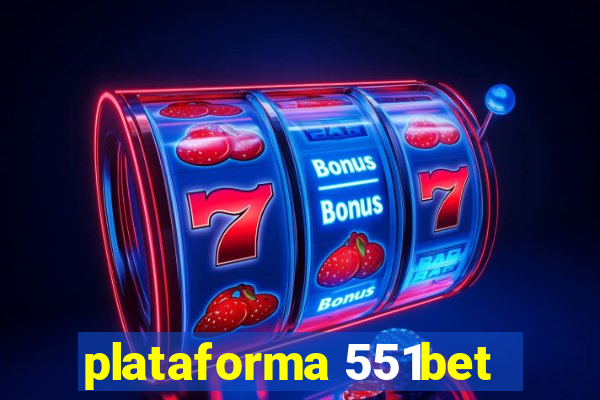 plataforma 551bet