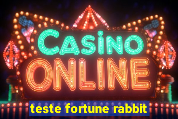 teste fortune rabbit