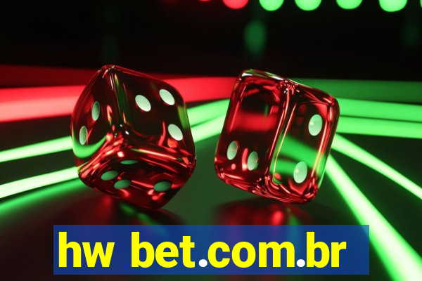 hw bet.com.br