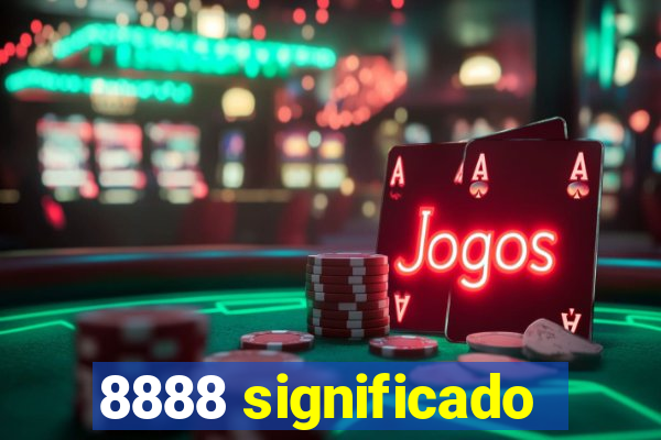 8888 significado