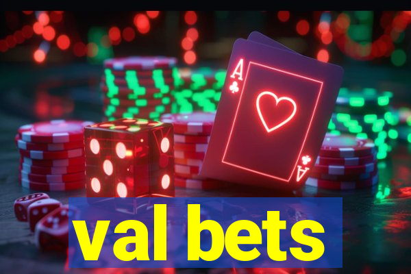 val bets