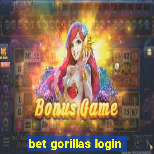 bet gorillas login