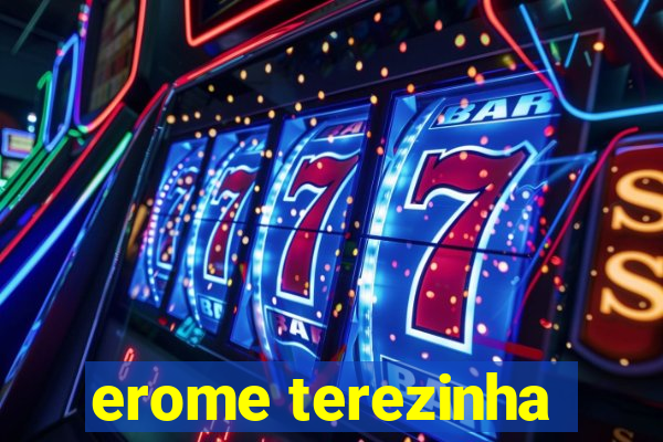 erome terezinha