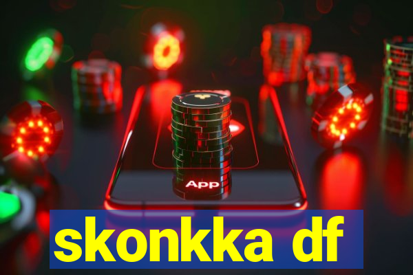 skonkka df