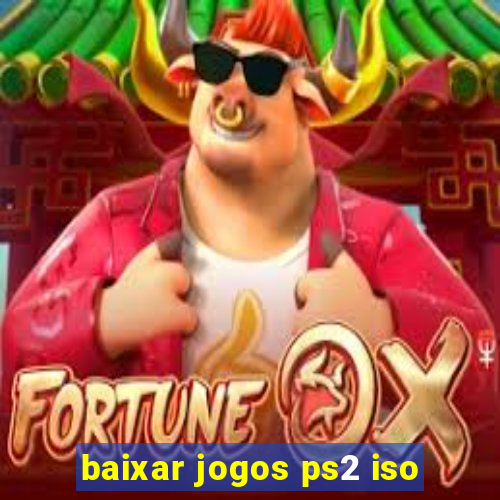 baixar jogos ps2 iso