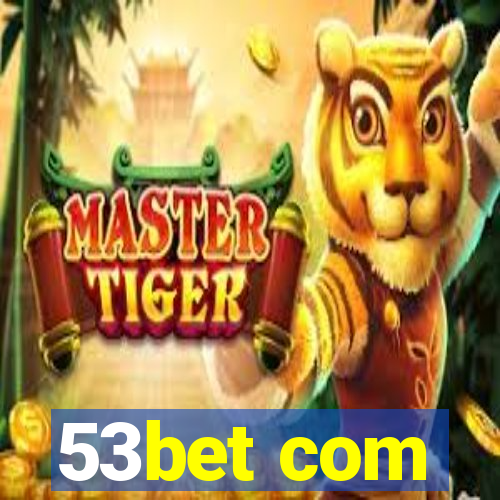 53bet com