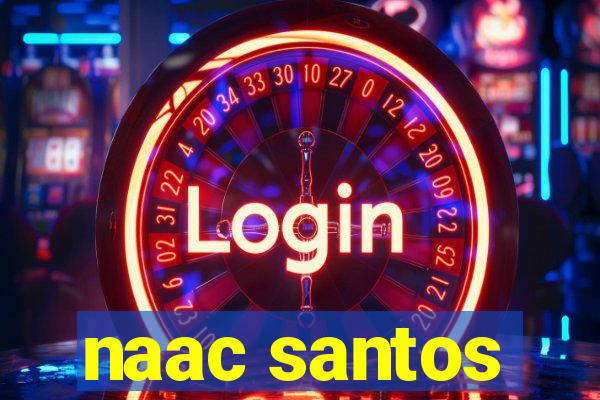 naac santos