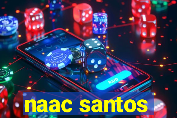 naac santos