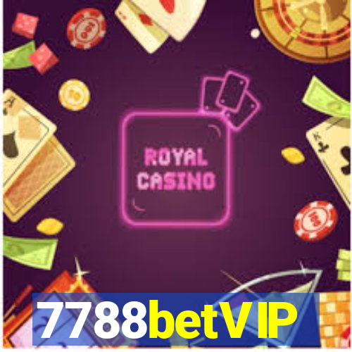 7788betVIP