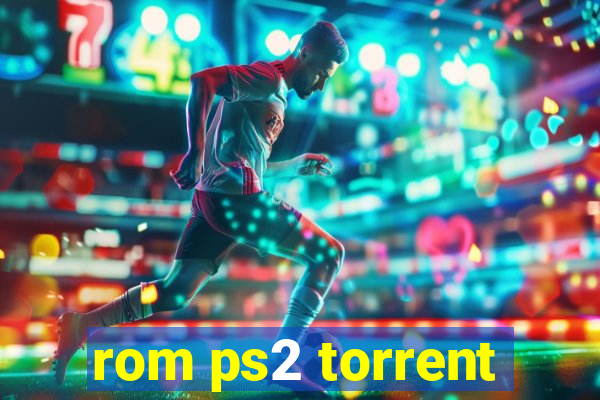 rom ps2 torrent