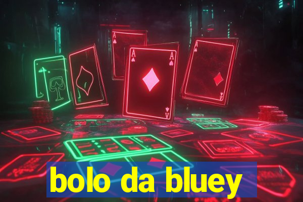 bolo da bluey