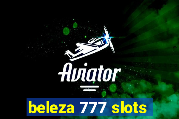 beleza 777 slots