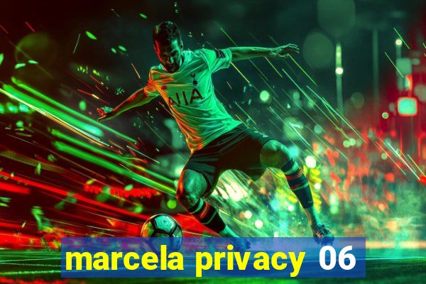 marcela privacy 06