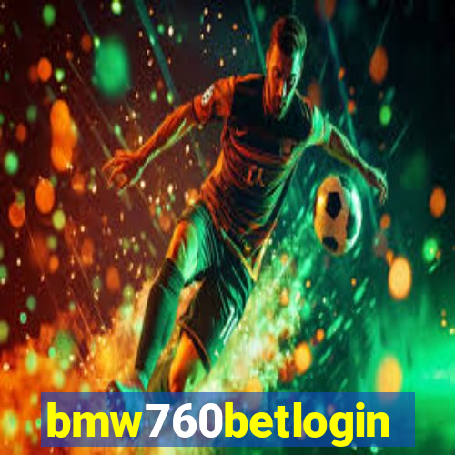 bmw760betlogin