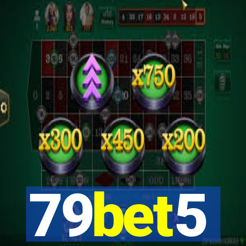 79bet5