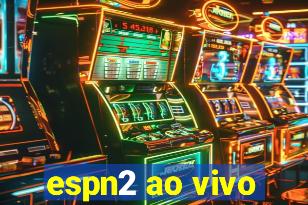 espn2 ao vivo