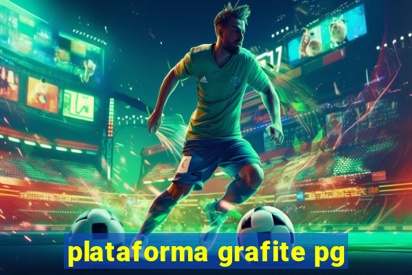 plataforma grafite pg