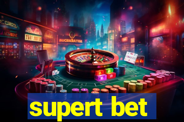 supert bet