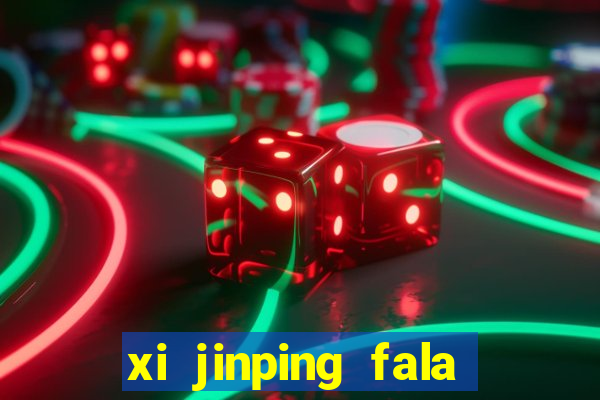 xi jinping fala quantos idiomas