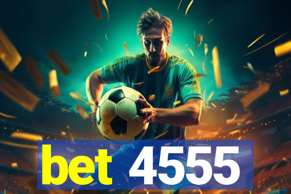 bet 4555