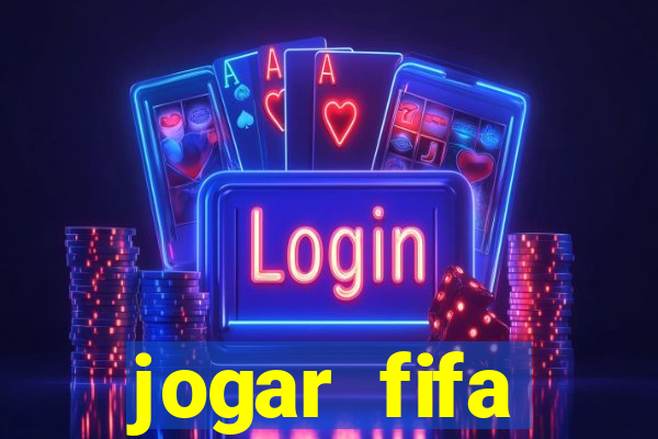 jogar fifa apostando dinheiro