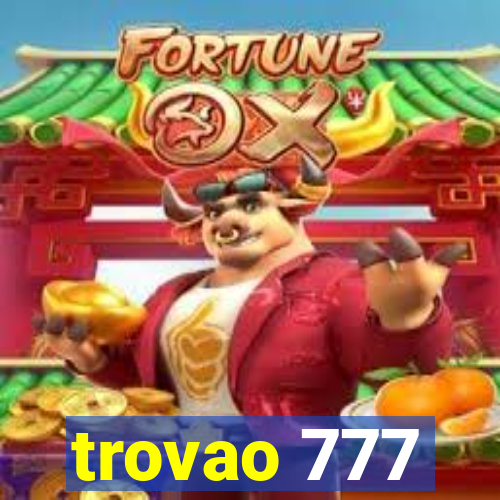 trovao 777