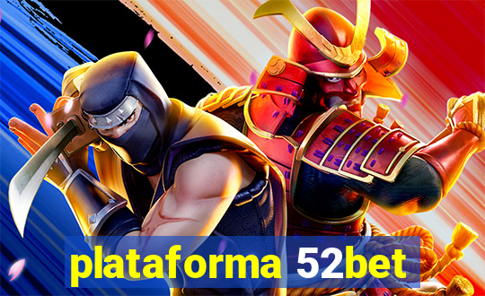 plataforma 52bet