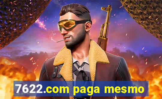 7622.com paga mesmo