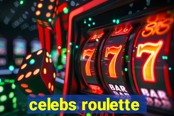 celebs roulette