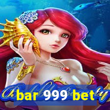 bar 999 bet