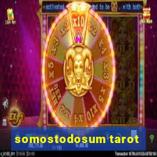 somostodosum tarot