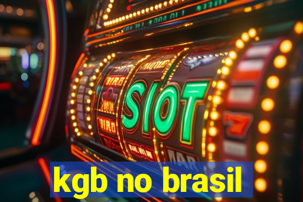 kgb no brasil